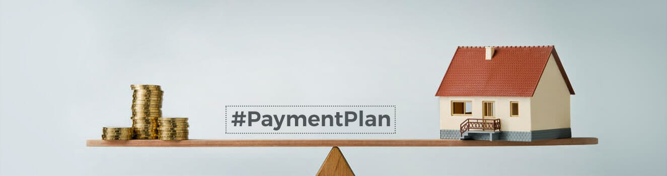 perfect payment plan for your dream home