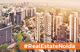 Noida as a preferred real estate destination