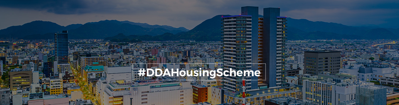 What you should know about DDA Housing Scheme