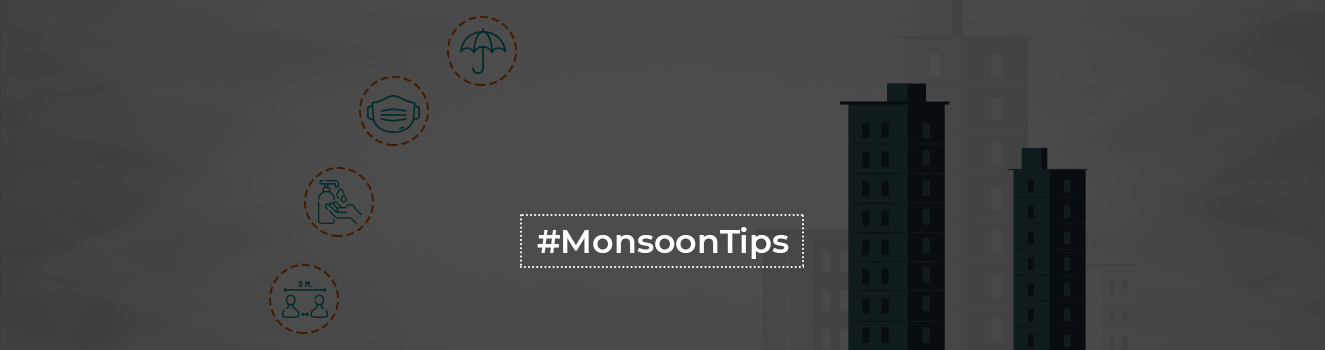 Monsoon tips during COVID 19