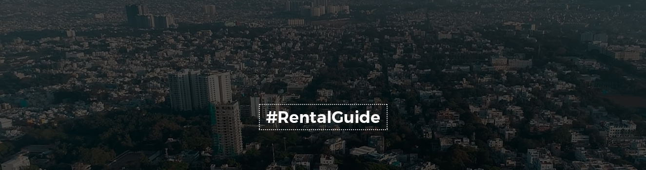 A guide to renting a home in Bangalore