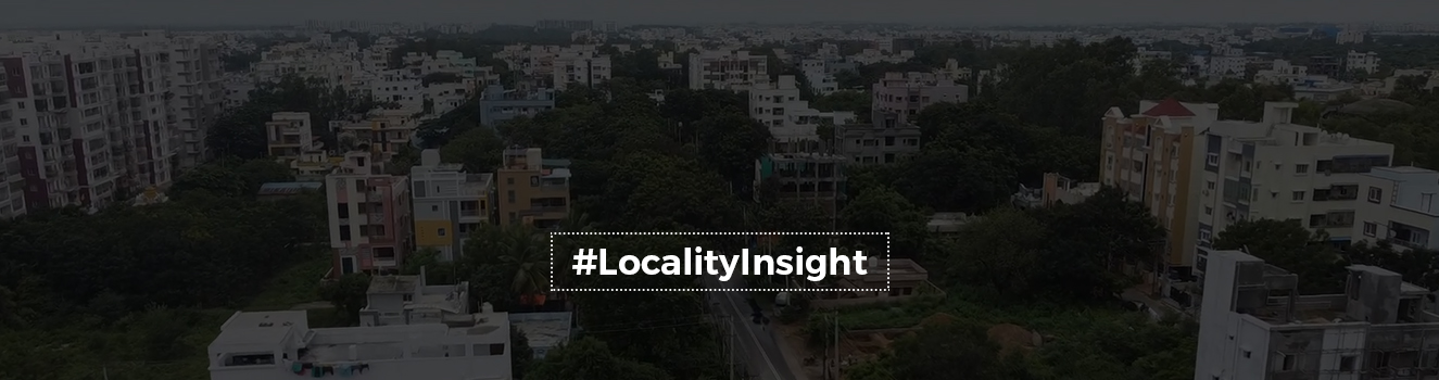 The Locality Overview of Miyapur, Hyderabad