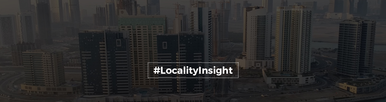 The Locality Overview of Al Reem Island and Al Raha Beach, Dubai
