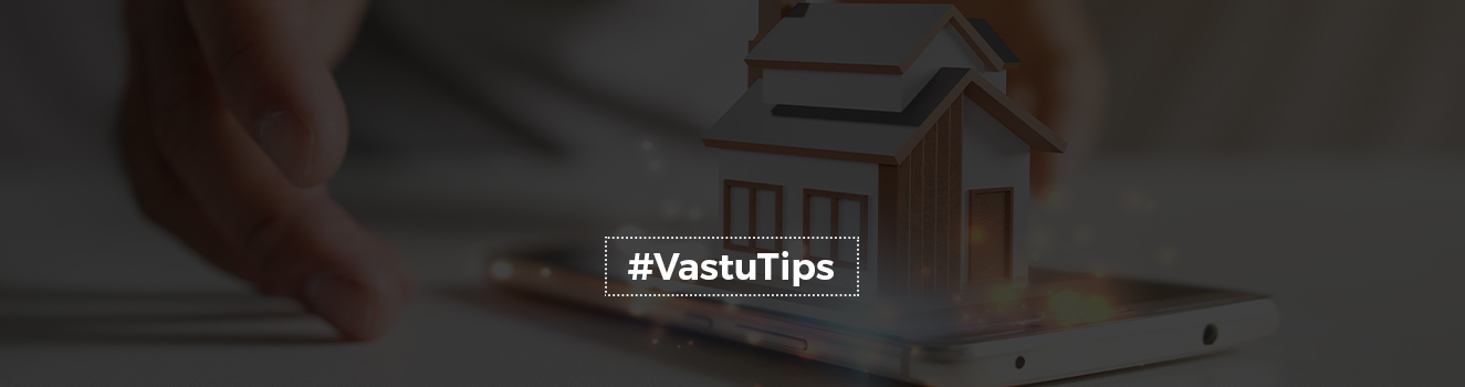 Ease your home buying process with these Vastu tips