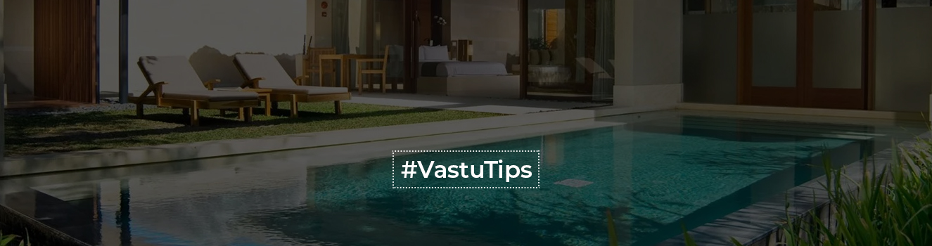 Swimming Pool Vastu Tips