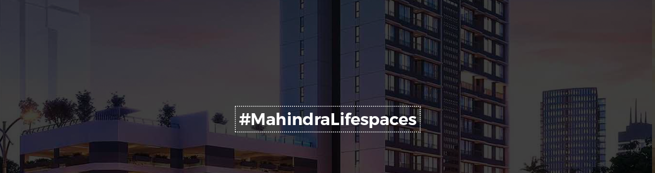All About Mahindra Lifespaces