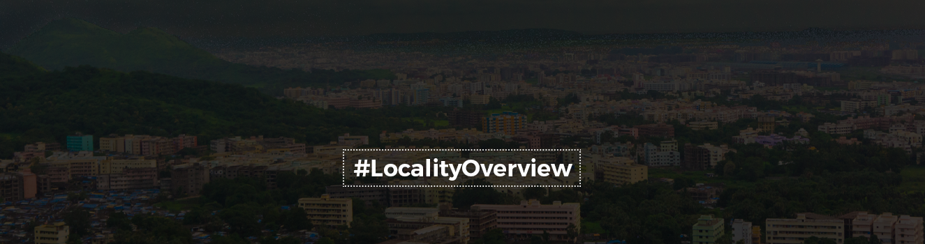 The Locality Overview of Manor, Palghar!