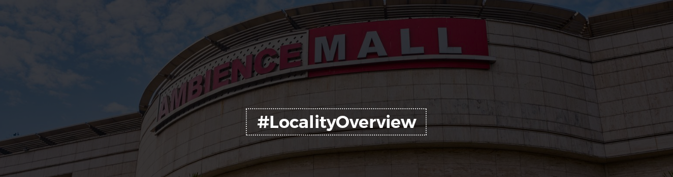 All About Vasant Kunj vs. Saket, Delhi: Locality Overview